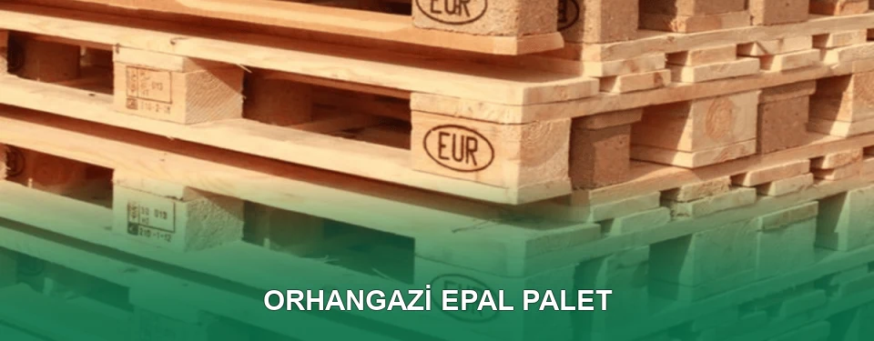Orhangazi EPAL Palet Satışı